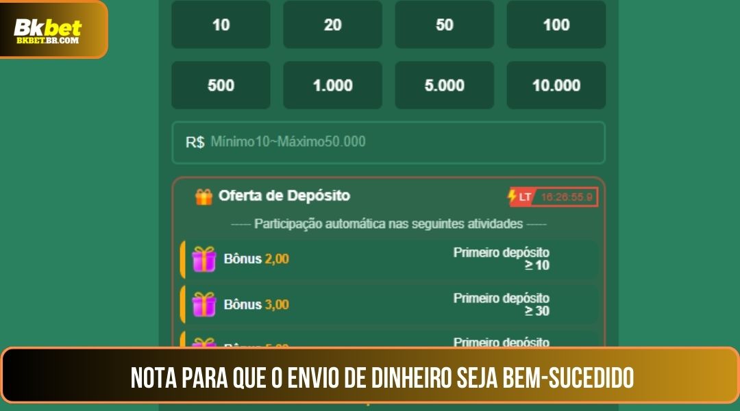 Observação para poder depositar com sucesso
